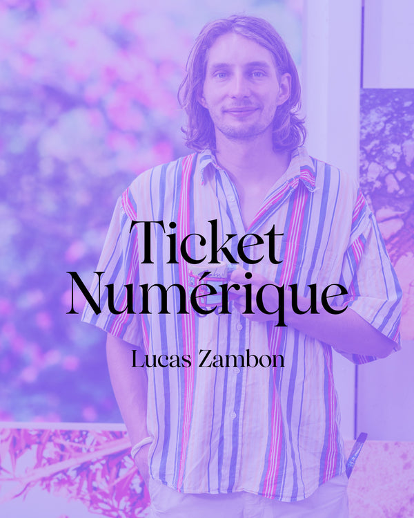 Ticket numérique Lucas Zambon