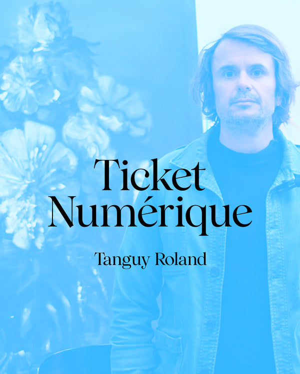 Ticket Numérique Tanguy Roland